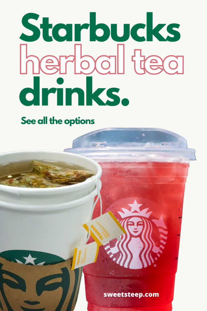 Starbucks Peach Tranquility and Passion Tango herbal teas.