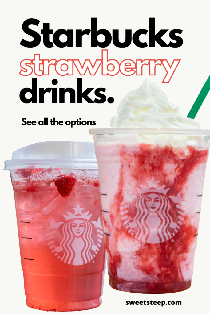 Strawberry drinks on the Starbucks menu.