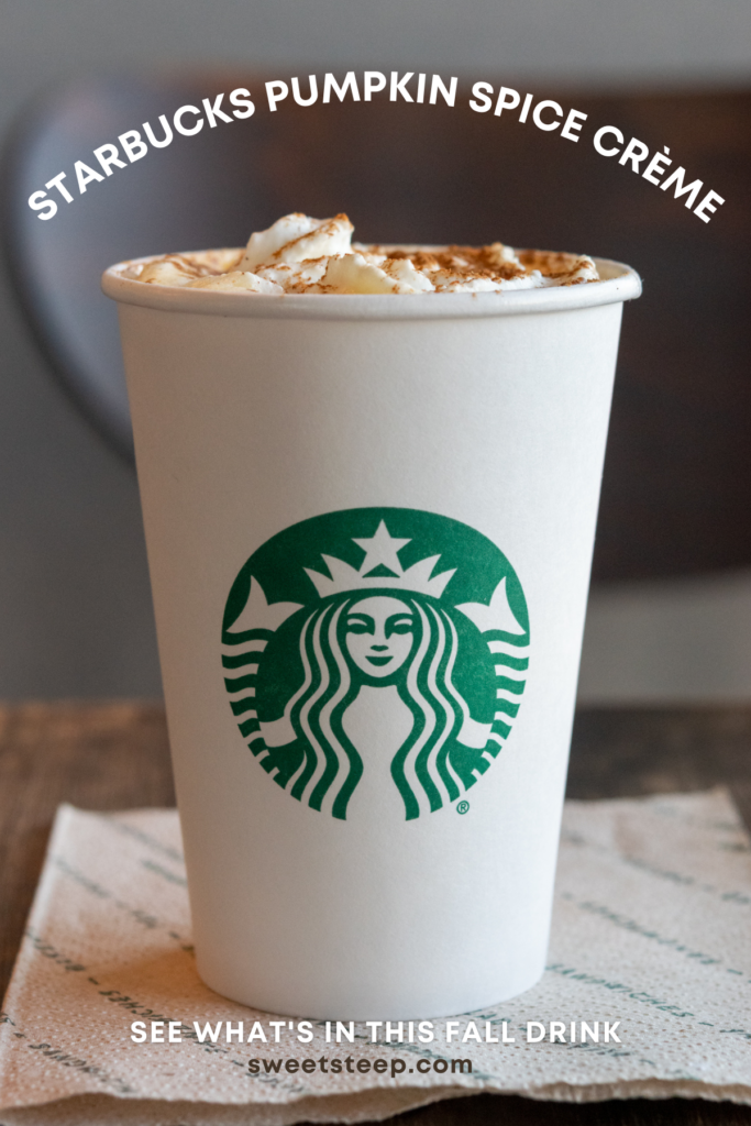 Pumpkin Spice Creme steamer from Starbucks.