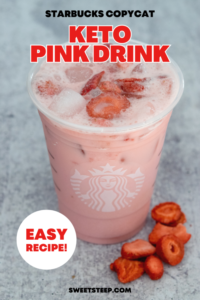 Pinterest pin for copycat Starbucks keto pink drink recipe.