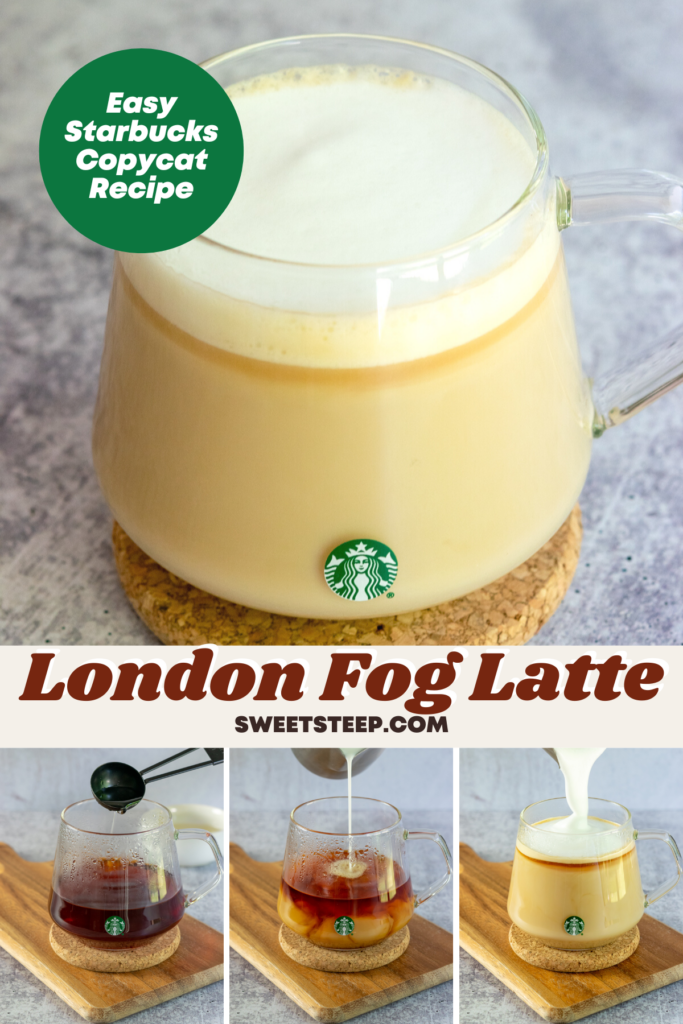 Pinterest pin for Starbucks copycat London Fog Latte recipe.
