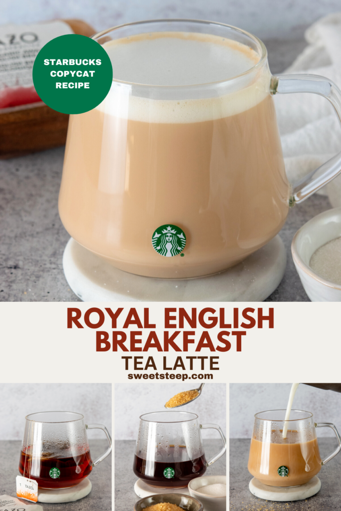 Pinterest pin for Starbucks copycat Royal English Breakfast Tea Latte.