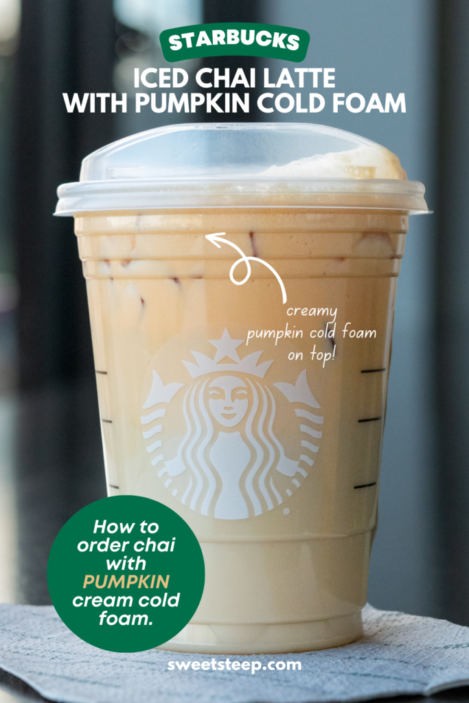 Pinterest pin for Starbucks ordering tips for a Pumpkin Cream Iced Chai Tea Latte.