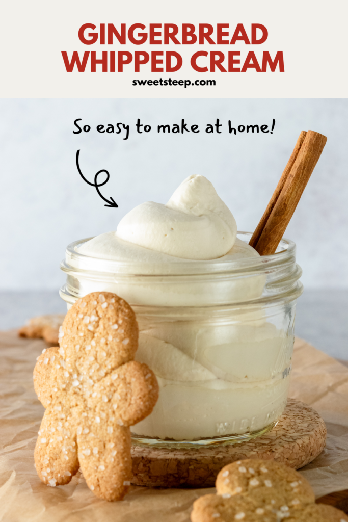 Pinterest pin for making homemade gingerbread whipped cream.