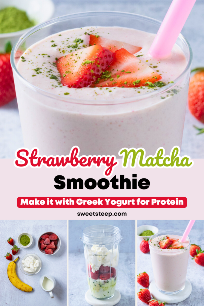 An image showing a closeup of the top of a strawberry matcha smoothie with sliced strawberries and matcha sprinkled on top. There's also a series of three images, including all the ingredients needed to make the recipe, all the smoothie ingredients in a blender, and a strawberry matcha smoothie in a glass with a pink straw. The image has text overlay that says, strawberry matcha smoothie, make it with greek yogurt for protein.