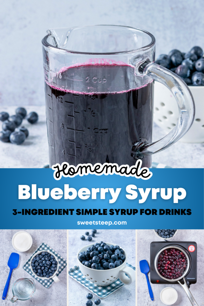 A four-photo image showing a jar of homemade blueberry syrup, the ingredients to make the syrup, a berry bowl with blueberries, and blueberry syrup cooking on the stove. The image has text overlay that says, homemade blueberry syrup, 3-ingredient simple syrup for drinks.