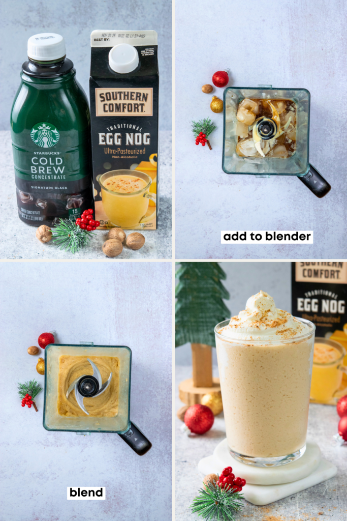 A four-grid image showing the steps to make a homemade Starbucks eggnog frappuccino. First you see bottles of the two main ingredients, then the ingredients in a blender, which is followed by the frappuccino all blended up in the blender, and the finished drink topped with whipped cream and nutmeg in front of the carton of eggnog.